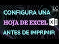 Cómo AJUSTAR una hoja de EXCEL para IMPRIMIR (Parte 1)