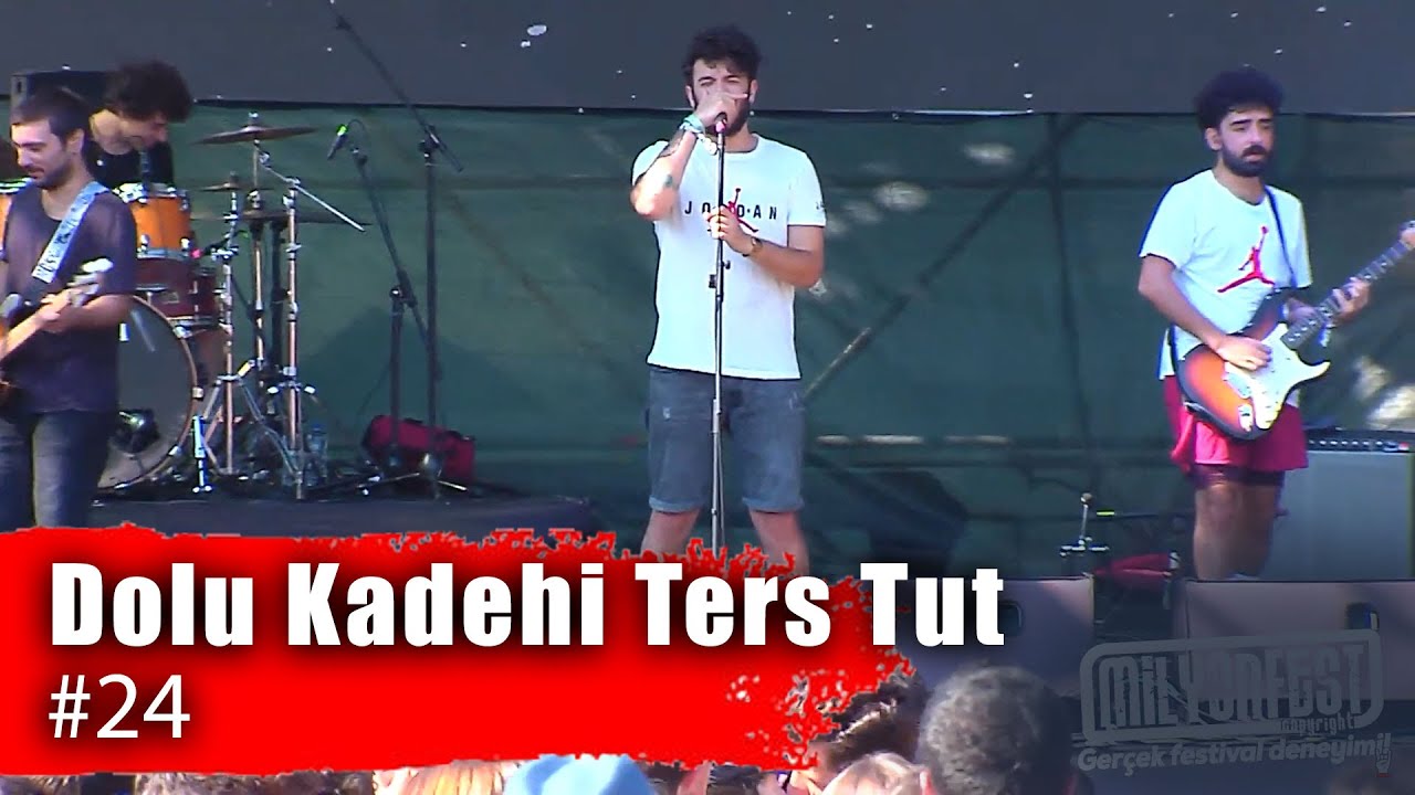 dolu kadehi ters tut 24 milyonfest istanbul 2019 youtube