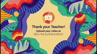 Aussie students - thank your teacher by sending us a video message!