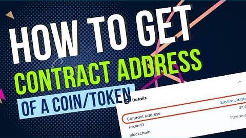 How to Get the Contract Address of coin/token any network