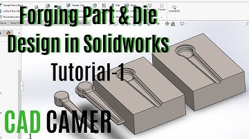 Die Design - Forging Part-1 | SolidWorks Tutorial | CAD CAMER