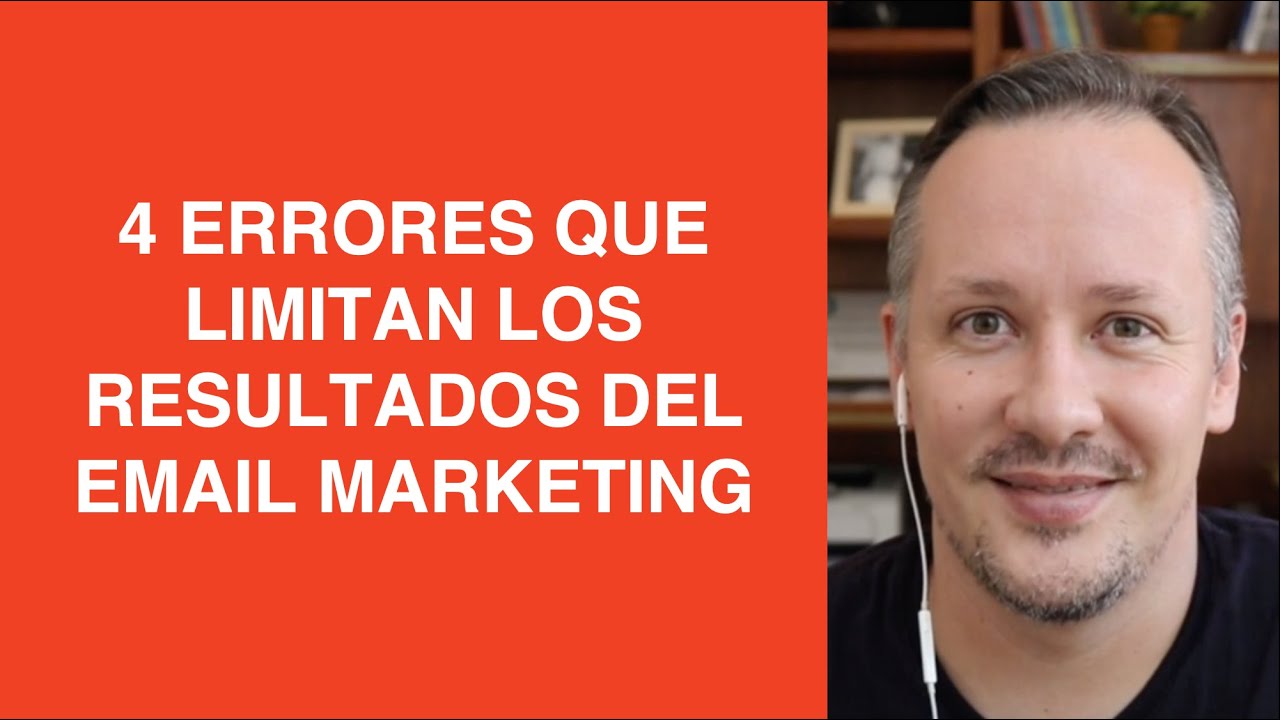 4 errores que limitan los resultados del Email Marketing