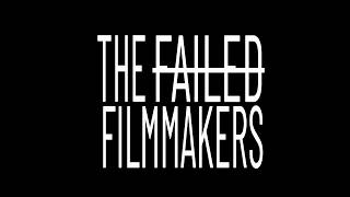 The Failed Filmmakers - Short Film and New Series Reveal Trailer | 2026 Mockumentary Web Series