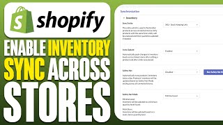 How To Enable Shopify Inventory Sync Across Stores (2025)