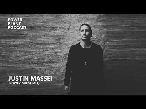 Power Plant Podcast 7: Justin Massei - Power Guest Mix