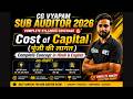 CG VYAPAM SUB AUDITOR 2026 | Cost of Capital (पूंजी की लागत) | Complete Concept in Hindi &amp; English