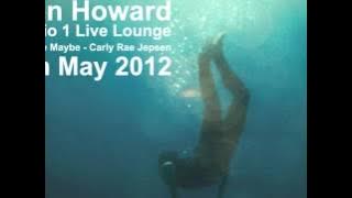 Ben Howard - Call Me Maybe Cover