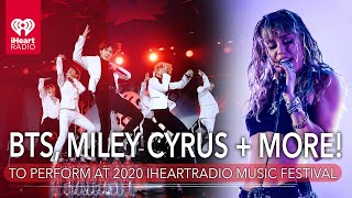 BTS, Miley Cyrus, Coldplay + More To Perform At The 2020 iHeartRadio Music Festival! | Fast Facts