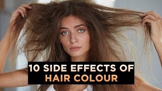 7 Side Effects Of Hair Colouring That All Girls Must Know Before Going For  It