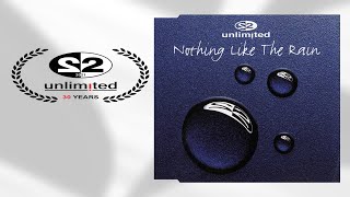 2 unlimited - Nothing Like The Rain (Rainy Edit)