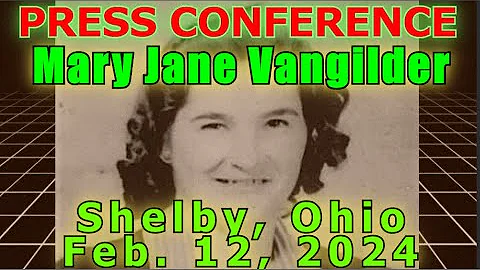 PRESS CONFERENCE: Mary Jane Vangilder