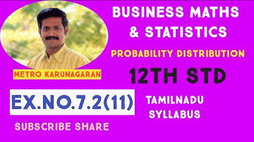 12th Std BM Ex.7.2(11) Assuming that a fatal accident in a factory during the year is 1/1200, Calcul