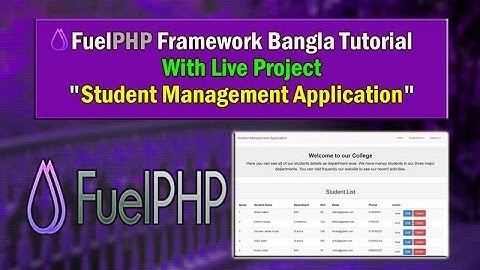 FuelPHP Framework Bangla Tutorial (Project Overview)