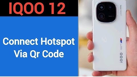 How to connect hotspot via QR code,iqoo 12 me wireless internet connect kaise karen