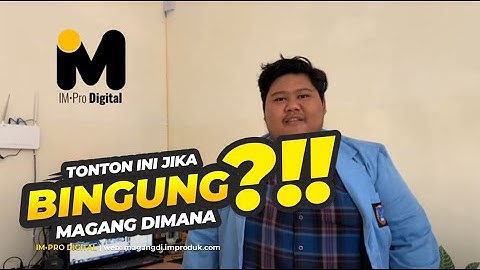 Info Tempat Magang Mahasiswa Jurusan Teknik Informatika Institut ASIA Malang di IMPro Digital