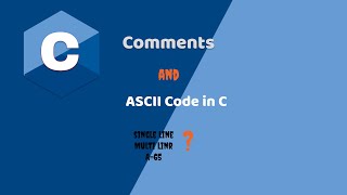 Comments and ASCII code in c | code library