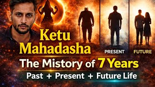 “🤷Ketu Mahadasha 7 Years Reality – Life Completely Changes!”🤷l.