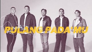 Pulang PadaMu || Single Terbaru UNGU