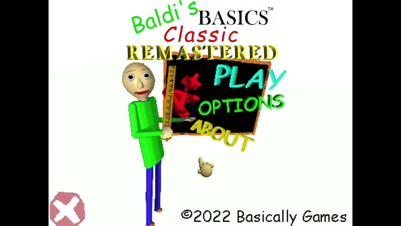 Читы на балди ремастер. Игру балдис бейсикс Классик. Baldi Basics Classic Remastered. Baldis Basics Classic Remastered. Baldi's Basics Classic Remastered Remastered.