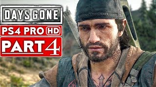 DAYS GONE Gameplay Walkthrough Part 4 [1080p HD PS4 PRO] - No Commentary