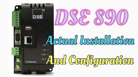 DSE 890 ACTUAL INSTALLATION AND CONFIGURATION