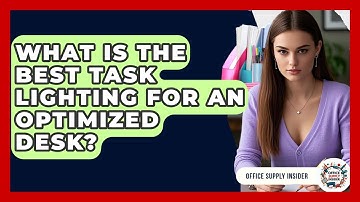What Is The Best Task Lighting For An Optimized Desk? - Office Supply Insider