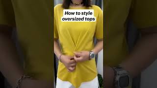 Oversized T-Shirt Styling Ideas for Girls | Fashion Tips 2026 #shorts #fashiontips #trending #viral