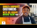 Employee surprising customers with hidden talent (Part 2)