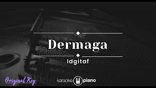 Dermaga - Idgitaf (KARAOKE PIANO - ORIGINAL KEY)
