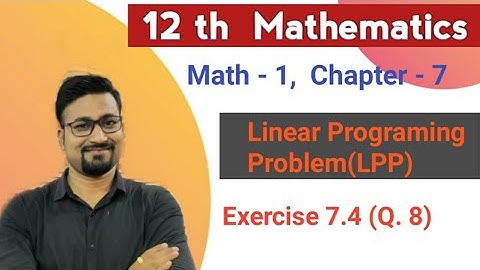 MH Board Math-1, Chapter -7, Linear Programming problem (LPP)Exercise 7.4(Q. 8)By - Dehankar Sir