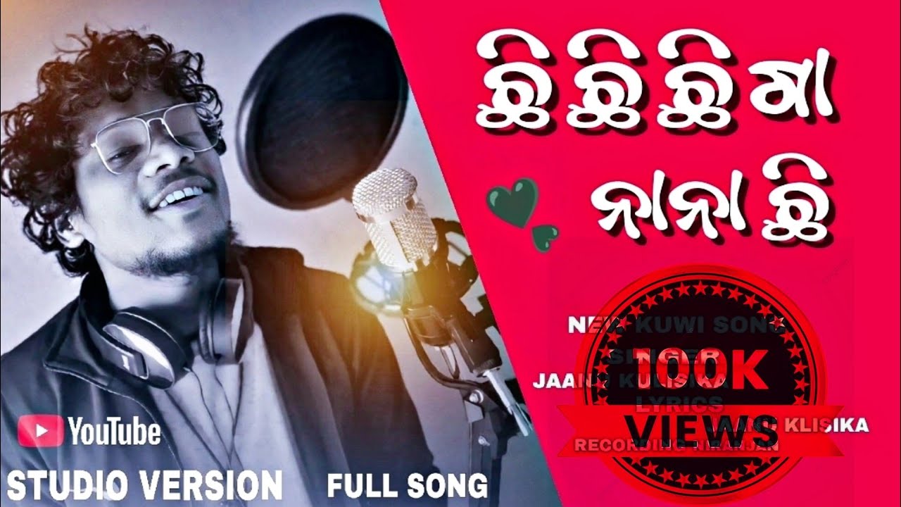 Chi chi chi ga nana chi new kuwi song Singer jaanu kulisika