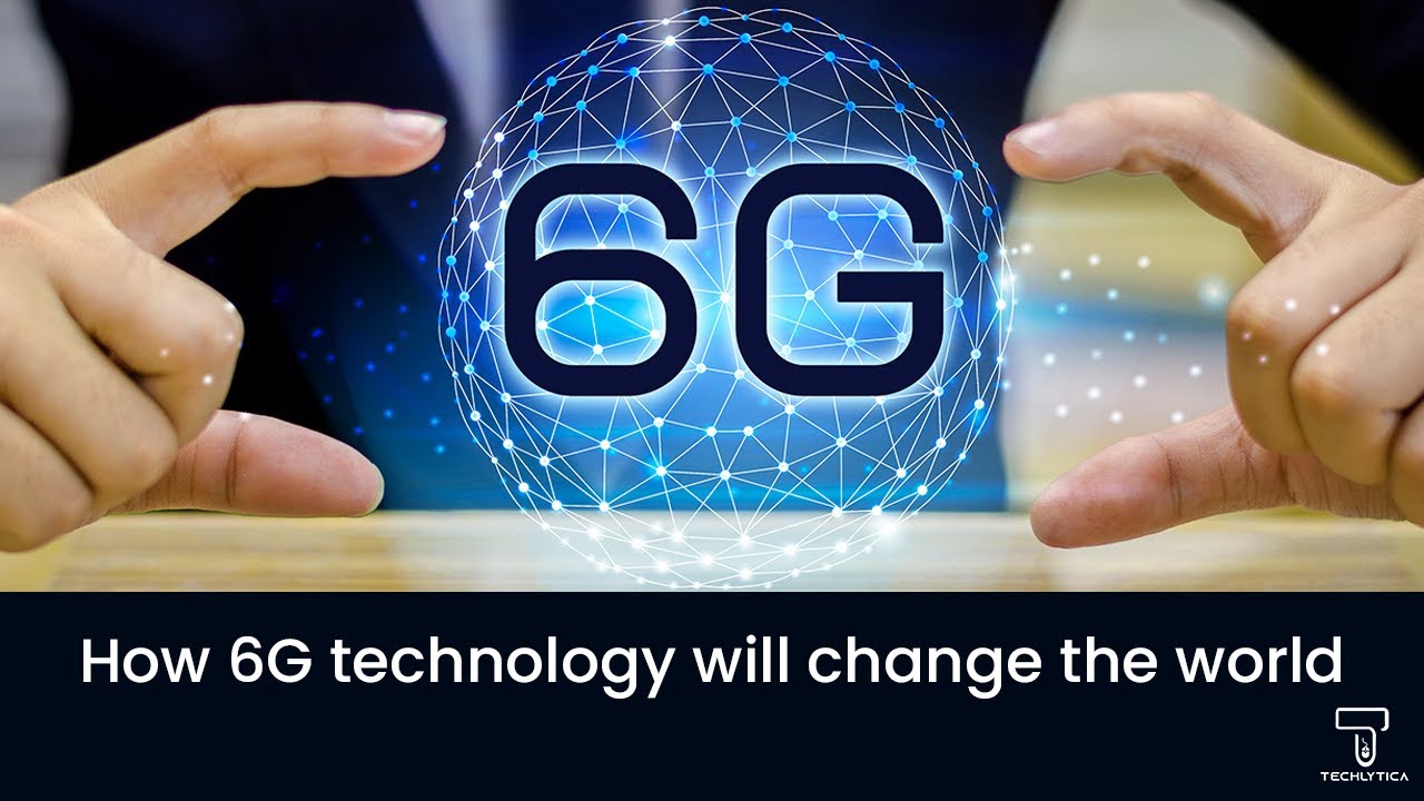 How 6G Technology will Change the World - YouTube