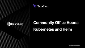 Office Hours: Terraform, Kubernetes, and Helm