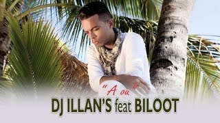 Dj Illan's ft Biloot - A ou - clip officiel chords