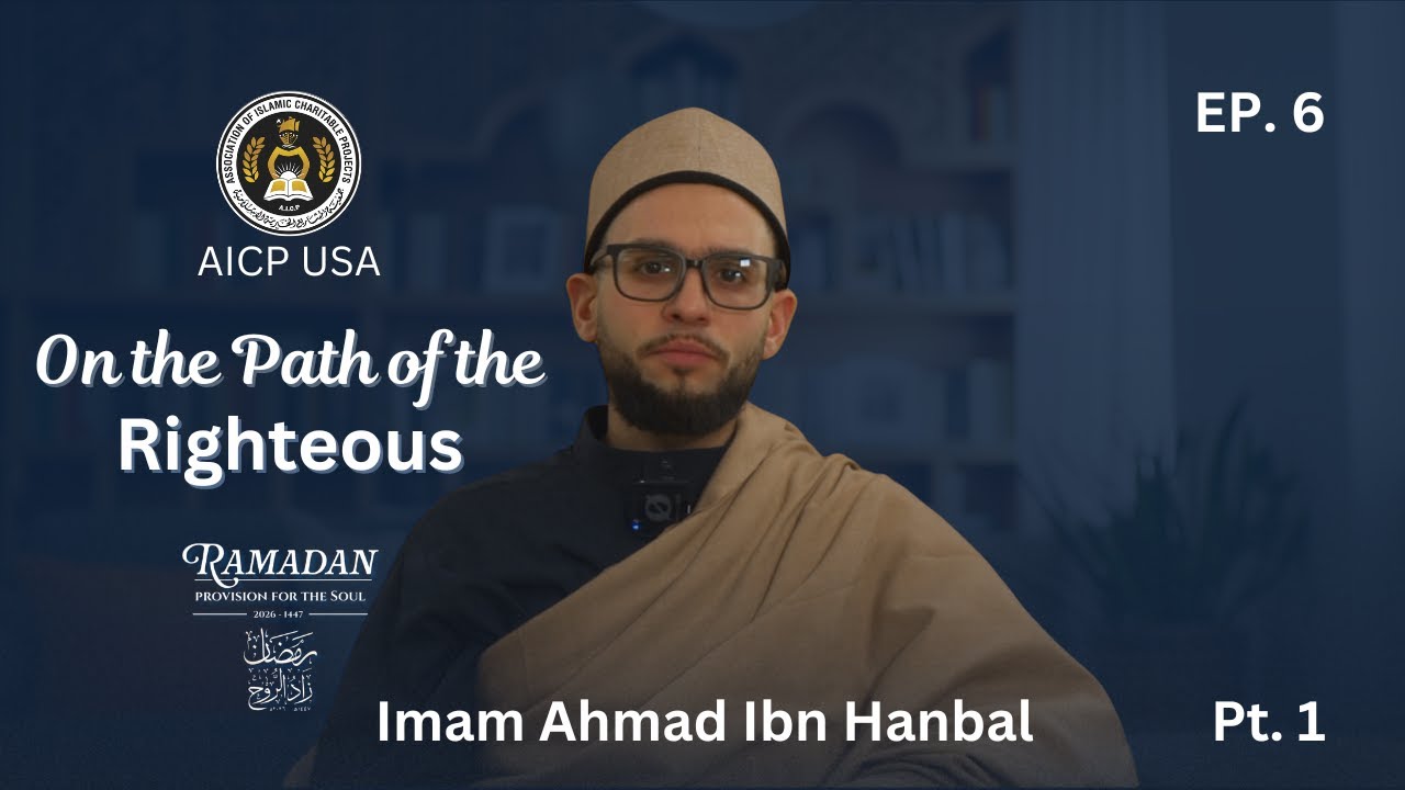 On the Path of the Righteous - Imam Ahmad