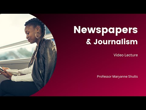 Newspapers and Journalism