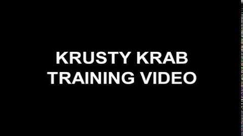 "Krusty Krab Training Video" Title Card
