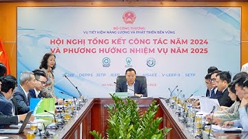 Tổng kết hoạt động năm 2024, triển khai nhiệm vụ năm 2025 công tác TKNL, PTBV ngành Công Thương