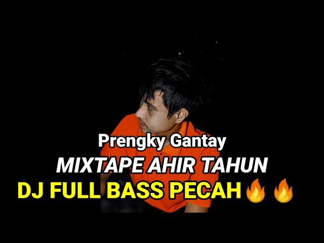 DJ MIXTAPE ACARA FULL DROP ! Prengky Gantay [FULL BASS] TIKTOK VIRAL 2021 class=