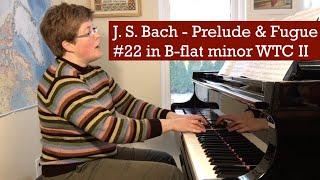 Bach - Prelude &amp; Fugue No. 22 in B-flat minor, WTC II BWV 891