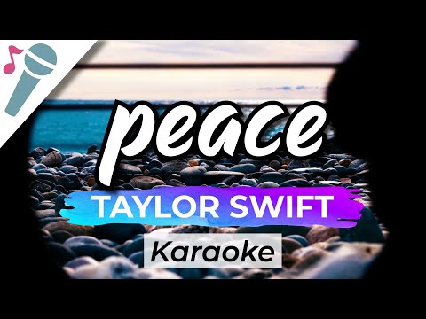 Taylor Swift - peace - Karaoke Instrumental (Acoustic)