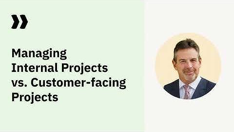 Managing Internal Projects vs. Customer-facing Projects -  Peter Taylor (The Lazy Project Manager)