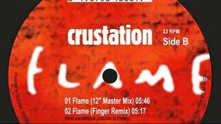 Crustation - Flame (Finger Remix)