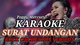 SURAT UNDANGAN POPPY MERCURY ROCK ORCHESTRA KARAOKE | Minus One Instrumental