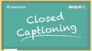 Can Closed Captioning Help Kids Read? | WQLN Homeroom Minutes