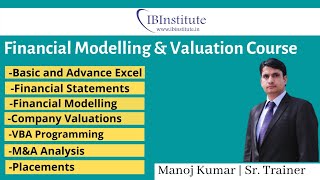 Financial Modelling & Valuation Course Module Introduction by IB Institute