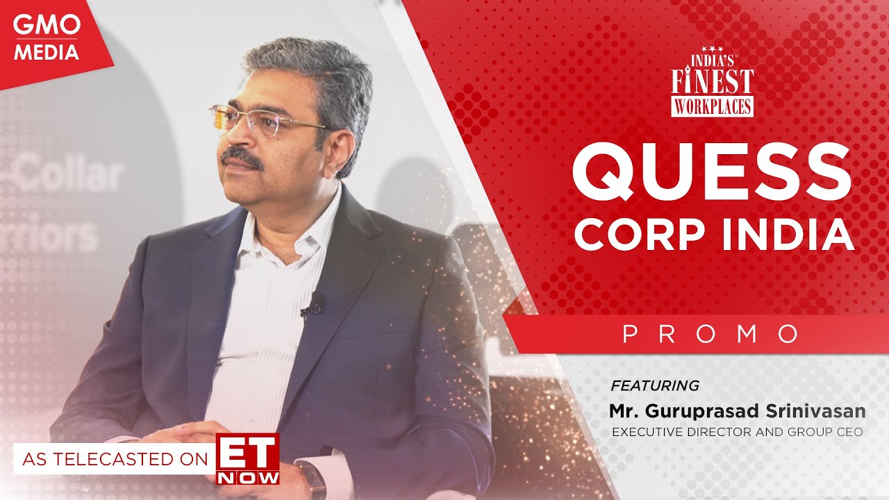 India's Finest Workplaces: Season 3 - QUESS CORP on ET Now - Promo EP ...