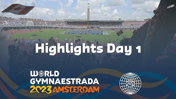 World Gymnaestrada Amsterdam 2023 – Highlights Day 1