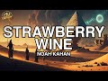 Noah Kahan Strawberry Wine Lyrics 