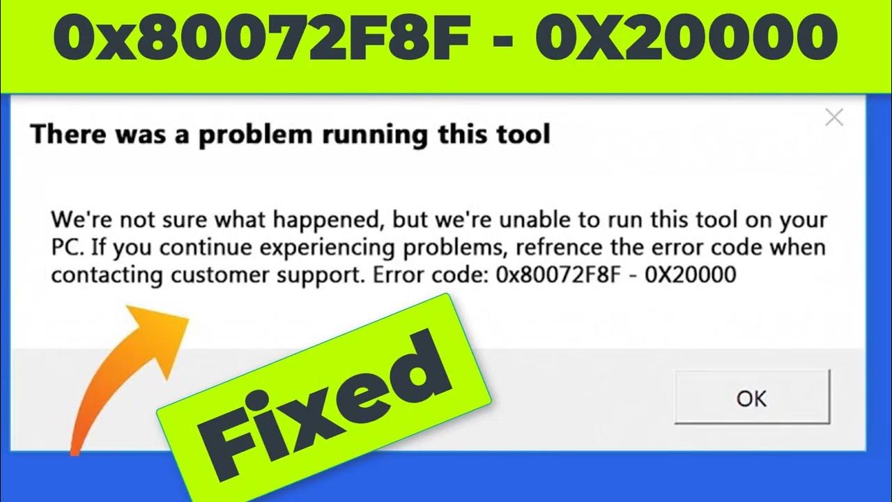 Windows Media Creation Tool Error Code 0X80072F8F 0X20000 Fixed YouTube